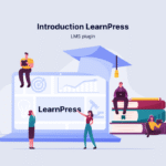Giới thiệu LearnPress – plugin LMS